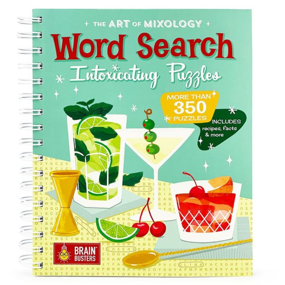 The Art of Mixology: Word Search Intoxicating Puzzles -- Parragon Books
